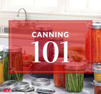 Canning 101 - ace hardware of fort collins