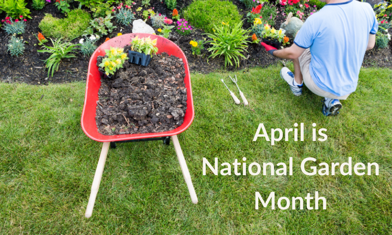 April is National Garden Month