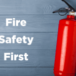 Fire Safety First & Fire Extinguisher