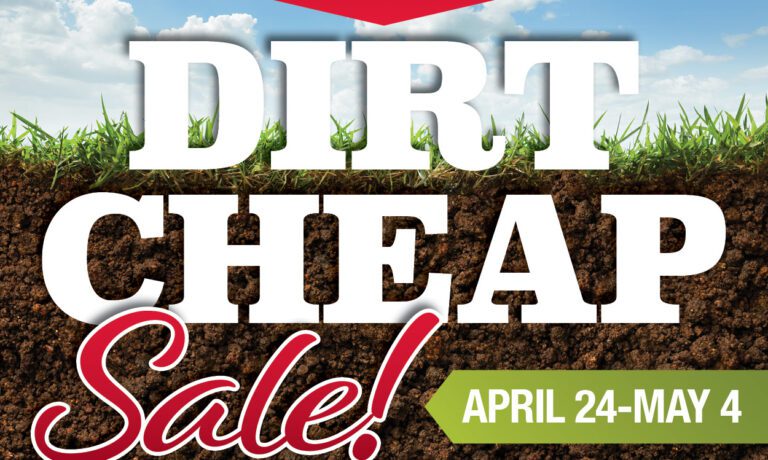 Graphic - Dirt Cheap Sale! April 24-May 4